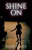Shine On (Shiners) B0HH1ZLSFB Book Cover