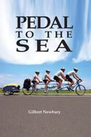 Pedal to the Sea 1605711446 Book Cover