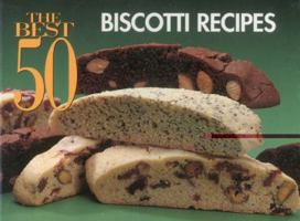 The Best 50 Biscotti Recipes (Best 50) 1558671293 Book Cover