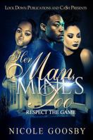 Her Man, Mine's Too : Respect the Game 1949138437 Book Cover