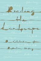 Reading the Landscape: A Celebration of Australian Writing 0702260088 Book Cover