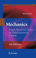 Mechanics: From Newton's Laws to Deterministic Chaos 3540655581 Book Cover