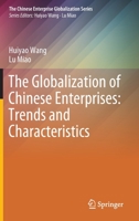 The Globalization of Chinese Enterprises: Trends and Characteristics 9811546452 Book Cover