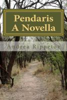 Pendaris a Novella 1546359885 Book Cover