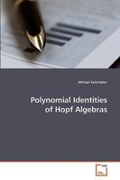 Polynomial Identities of Hopf Algebras 3639208080 Book Cover