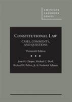 Constitutional Law: Cases, Comments, and Questions (American Casebook Series) 0314072136 Book Cover