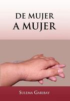 de Mujer a Mujer 1463322313 Book Cover