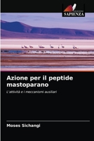 Azione per il peptide mastoparano 6200862605 Book Cover