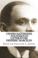 Choses ha�tiennes: politique et litt�rature 069266131X Book Cover