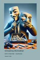 Unmasking OG.Anathan: DotA 2's Silent Star - Unauthorized 1779698410 Book Cover