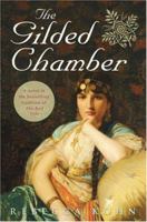 The Gilded Chamber: A Novel of Queen Esther 159071024X Book Cover