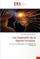 Les impératifs de la dignité humaine 6202546220 Book Cover