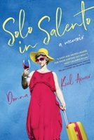 Solo in Salento 1646631161 Book Cover