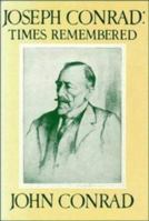 Joseph Conrad: Times Remembered: 'Ojciec Jest Tutaj' 0521071283 Book Cover