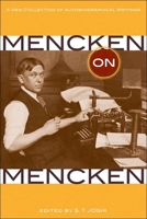 Mencken on Mencken: A New Collection of Autobiographical Writings 0807135925 Book Cover