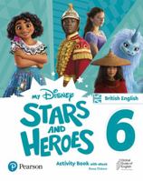My Disney Stars and Heroes British Edition Level 6 Activity Book with eBook (Friends and Heroes) 1292417684 Book Cover