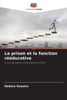 La prison et la fonction rééducative (French Edition) 6207196996 Book Cover