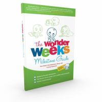 The Wonder Weeks Milestone Guide 9491882171 Book Cover