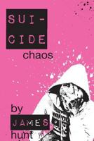Suicide Chaos 1539539458 Book Cover