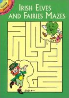 Irish Elves and Fairies Mazes 0486416127 Book Cover
