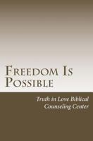 Freedom Is Possible 1532946767 Book Cover