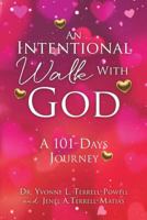An Intentional Walk with God 1498499554 Book Cover