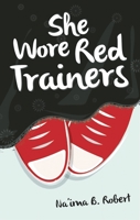 She Wore Red Trainers 1847740650 Book Cover