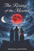 The rising of the moons B0GZMMH6ZK Book Cover