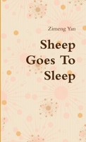 Sheep Goes To Sleep 1365998169 Book Cover