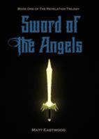 Sword of the Angels: Book One of the Revelation Trilogy 0648080692 Book Cover