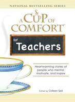 Cup Of Comfort For Teachers 1593370083 Book Cover