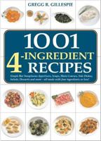 1001 Four-Ingredient Recipes 157912299X Book Cover