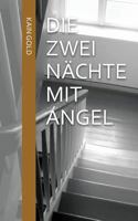 Die Zwei N�chte Mit �ngel 1532824378 Book Cover