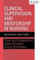 Clinical Supervision and Mentorship in Nursing 2e 0748733043 Book Cover