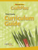 Craftplus Teacher's Curriculum Guide Grade 3 1934338222 Book Cover