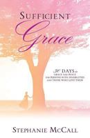 Sufficient Grace 1498498698 Book Cover