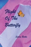 Flight of a Butterfly B0CRG3KY1Y Book Cover
