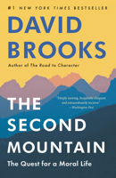 The second mountain : the quest for a moral life