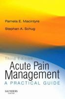 Acute Pain Management: A Practical Guide 070202581X Book Cover