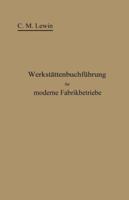 Werkstättenbuchführung für moderne Fabrikbetriebe 3662421844 Book Cover