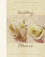 Goble and Shea's Complete Wedding Planner 1576734811 Book Cover