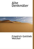 Alte Denkmäler 1115217291 Book Cover
