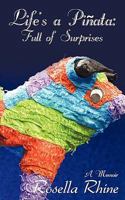 Life's a Pinata: Full of Surprises: A Memoir 1440182108 Book Cover