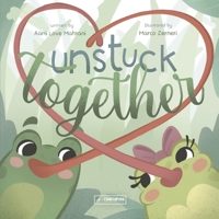 Unstuck Together: Book 1 B0CBDKRSLH Book Cover