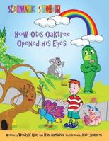 Sidewalk Stories: How Otis Oaktree Opened His Eyes 1726124282 Book Cover