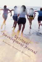 Spiritual Development Journal: Youth Ministry 1535014245 Book Cover