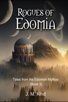 Rogues of Edomia B0C9SDH2XK Book Cover