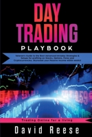 Day Trading Playbook: Veteran's Guide to the Best Advanced Intraday Strategies & Setups for profiting on Stocks, Options, Forex and Cryptocurrencies. ... within weeks! (Trading Online for a Living) 1951595068 Book Cover