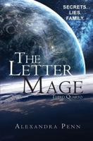 The Letter Mage: Third Quarto 0692149562 Book Cover