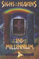 Signs in the Heavens at the End of a Millennium 1888604085 Book Cover